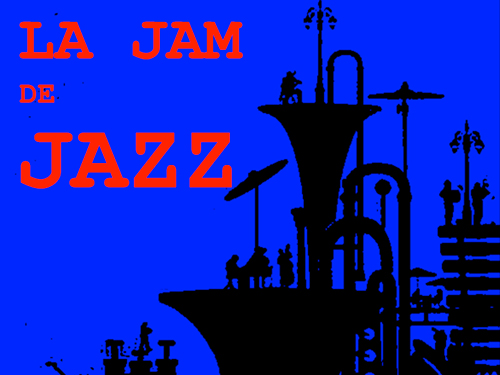 LA JAM DE JAZZ «AROUND THE SPACE BAND w/ MIGUEL VILLAR . J.P. BALCAZAR . CARLOS FALANGA